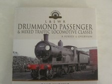 L & S W R Drummond Passenger & Mixed Traffic Locomotive Classes - A Survey