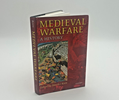 Medieval Warfare: A History | Maurice Keen | First Edition | HC w/ DJ