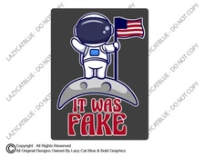 Moon Landing Fake Decal Sticker Conspiracy Theory Realist Space Astronaut Cheese