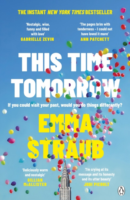 This Time Tomorrow by Emma Straub (Paperback Book)