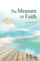 Jaerock Lee | The Measure Of Faith | Taschenbuch | Englisch (2018)