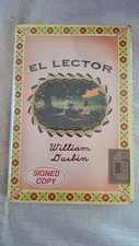 El Lector by William Durbin (2006, Hardcover) SIGNED 1stEd HC/DJ