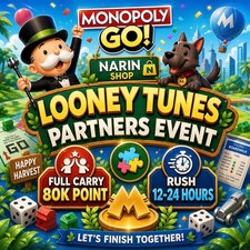 Looney Tunes Partners event mono poly Go full carry partner event slot