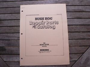 Bush Hog 104 Rotary Cutter Service Repair Parts Catalog Book Manual