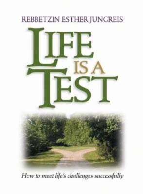 Life is a Test - Hardcover By Esther Jungreis - VERY GOOD