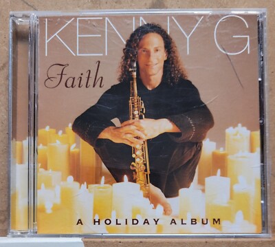 Faith: A Holiday Album by Kenny G (CD, Dec-1999, Arista Records)