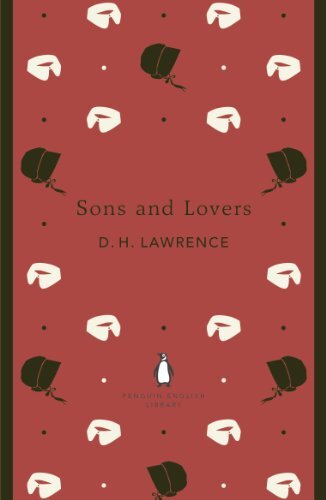Sons and Lovers (The Penguin English Library)-D. H. Lawrence