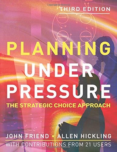 Planning Under Pressure (Urban and Regional Planning Series),Joh