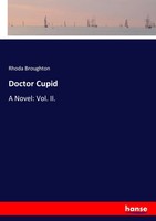 Rhoda Broughton | Doctor Cupid | Taschenbuch | Englisch (2017) | 292 S.