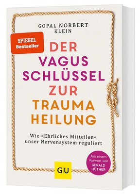 Der Vagus-Schlüssel zur Traumaheilung | Gopal Norbert Klein | Deutsch | Buch