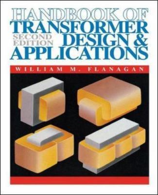 Handbook of Transformer Design and Applications Flanagan, William M. hardcover