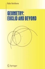 Geometry: Euclid and Beyond (Undergraduate... 9780387986500 by Hartshorne, Robin