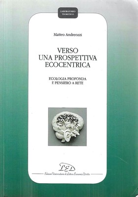 Matteo Andreozz Verso una prospettiva ecocentrica. Ecolo (Paperback) (UK IMPORT)