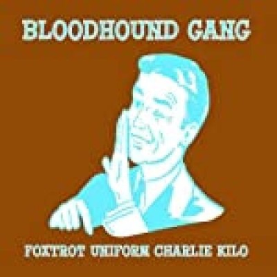 Foxtrot Uniform Charlie Kilo Bloodhound, Gang: