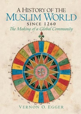 A History of the Muslim World since 1260 - 9780132269698
