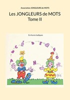 Association Jongleurs de Mots | Les Jongleurs de Mots Tome II | Taschenbuch