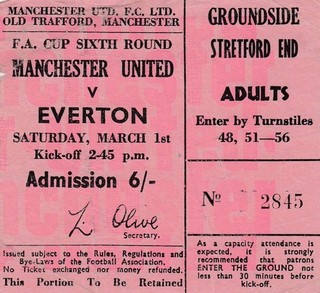 MANCHESTER UNITED V EVERTON 1/3/1969 FA CUP 6THR USED TICKET FEAT GEORGE BEST