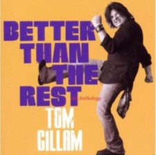 Image of TOM GILLAM: BETTER THAN THE REST - AN ANTHOLOGY - CD *BRAND NEW*