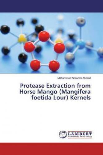 Thumbnail - Protease Extraction From Horse Mango (mangifera Foetida Lour) Kernels