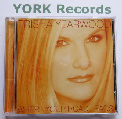 TRISHA YEARWOOD - Where Your Road Leads - Excellent Condition CD Album MCA