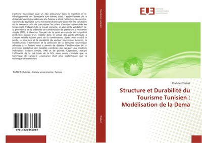 Structure et Durabilité du Tourisme Tunisien : Modélisation de la Dema Thabet
