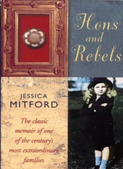 Hons and Rebels-Jessica Mitford, 9780575400047