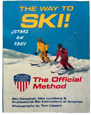 1986 THE WAY TO SKI OFFICIAL METHOD INSTRUCTION HOW TO BOOK CAMPBELL LUNDBERG