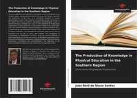 JoãO Derli De Souza Santos | The Production Of Knowledge In Physical...