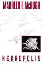 Nekropolis - Hardcover By McHugh, Maureen F - ACCEPTABLE