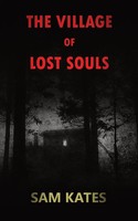 The Village Of Lost Souls Sam Kates Taschenbuch Kartoniert / Broschiert Englisch