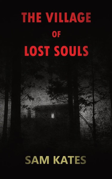 The Village Of Lost Souls Sam Kates Taschenbuch Kartoniert / Broschiert Englisch-image