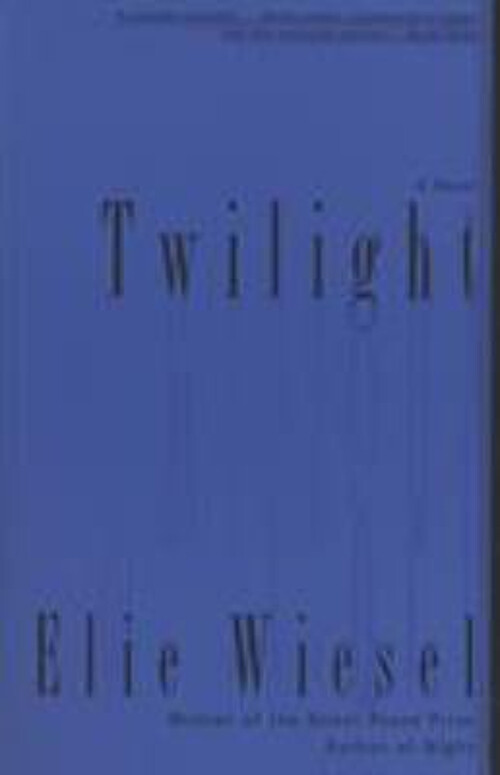 Twilight : A Novel Paperback Elie Wiesel