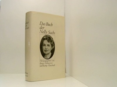 Das Buch der Nelly Sachs: Herausgegeben von Bengt Holmqvist hrsg. von Bengt Holm
