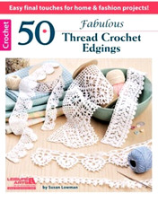 50 Fabulous Thread Crochet Edgings