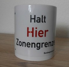 Tasse mit Motiv << Halt Hier Zonengrenze >>