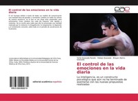 El Control De Las Emociones En La Vida Diaria Tania Quesada Ravelo