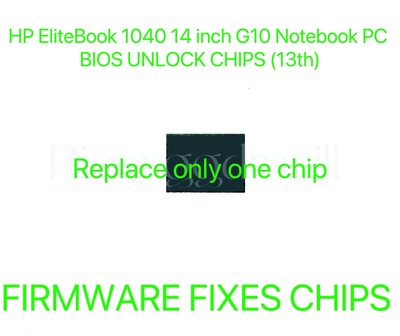 HP EliteBook 1040 14 inch G10 Notebook PC, ADMIN NO PASSWORD FIRMWARE BIOS CHIP