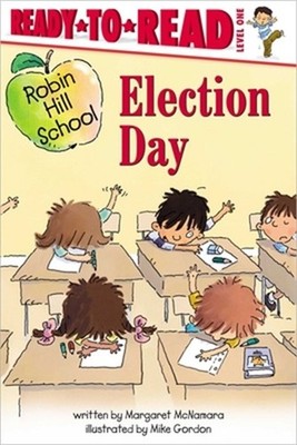 Election Day: Ready-To-Read Level 1 (Hardback or Cased Book)