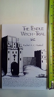 The Pendle Witch-trial, 1612 by Hasted, Rachel 1871236231 FREE Shipping