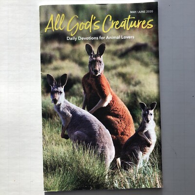 All God's Creatures May/Jun 2020 Daily Devotions for Animal Lovers