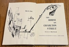 THE HOUSE ON CHARLTON STREET : by Dola de Jong : illus Gilbert Riswold : vintage