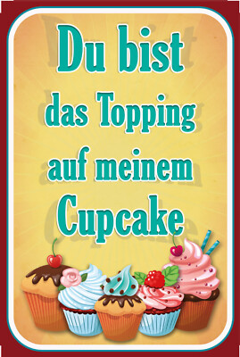 Blechschild 20x30 Cupcake for ever Kuchen Muffins Werbung Bäckerei Cafe Küche Wa