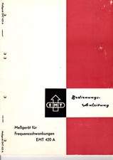 EMT 420A Meßgerät für Frequenzschwankungen Bedienungsanleitung   (Orginal)