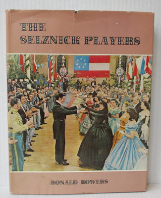 Vintage 1976 THE SELZNICK PLAYERS HARDCOVER BOOK Ronald Bowers SYB20