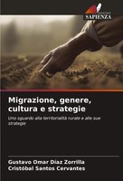 Migrazione, Genere, Cultura E Strategie Gustavo Omar DíAz Zorrilla (U. A.) Buch