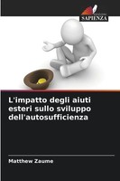 L'impatto Degli Aiuti Esteri Sullo Sviluppo Dell'autosufficienza Matthew Zaume