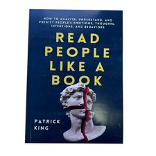 Read People Like A Book: How To Analyze, Understand, and Predict People’...