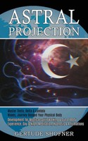 Gertude Shofner | Astral Projection | Taschenbuch | Englisch (2021)