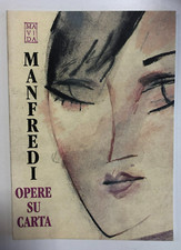 Alberto Manfredi. Opere su carta - Mavida 2004