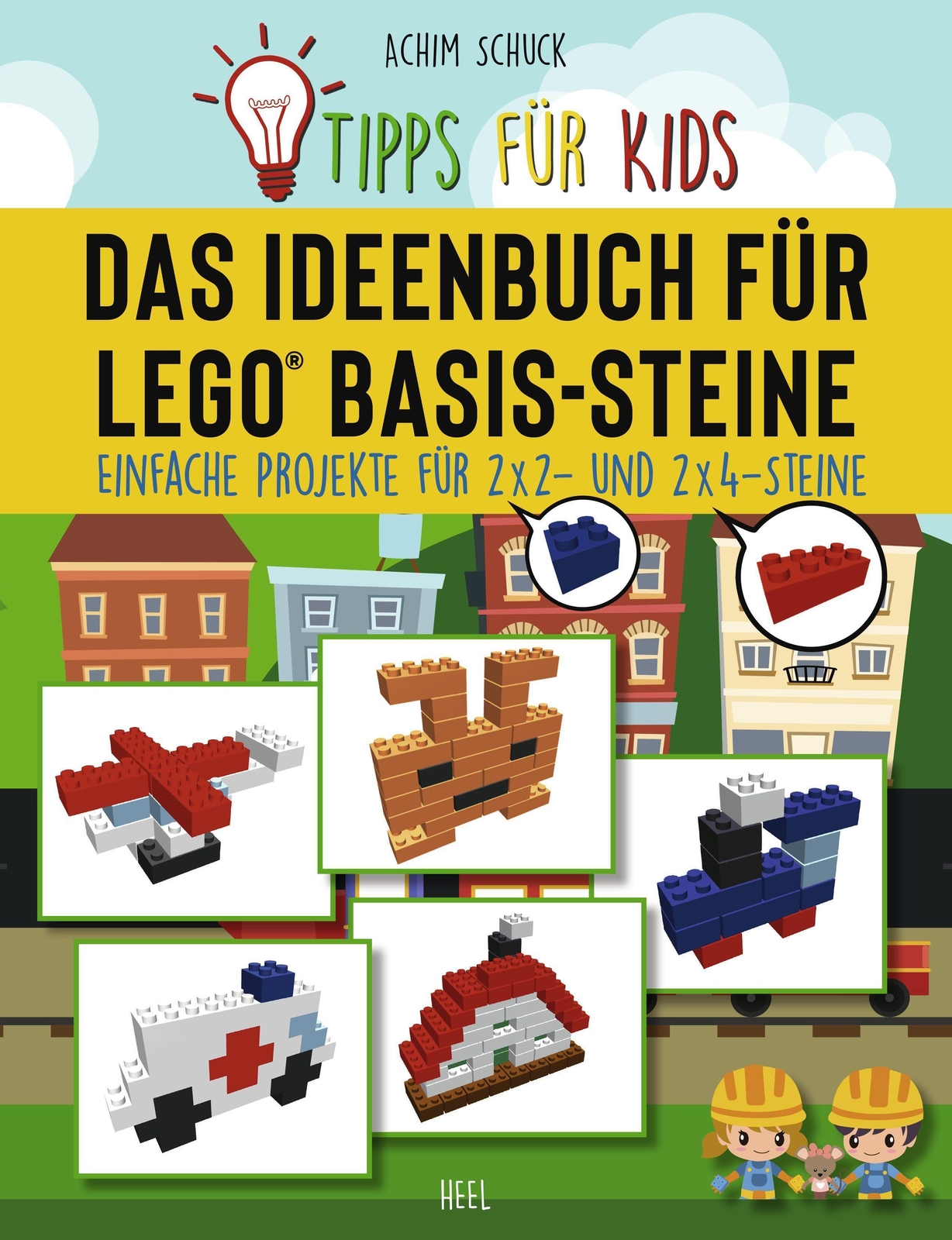 Thumbnail - Tipps Für Kids: Das Ideenbuch Für Lego® Basis-steine - Achim ...